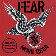 More Beer - Fear