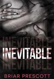Inevitable (Briar Prescott)