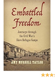 Embattled Freedom (Amy Murrell Taylor)