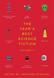 The Year's Best Science Fiction Volume 2 (Jonathan Strahan, Ed.)