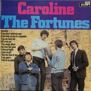 Caroline - The Fortunes