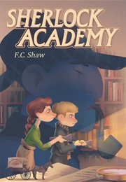 Sherlock Academy (F.C. Shaw)