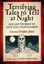 Terrifying Tales to Tell at Night (Stephen Jones)
