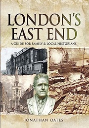 London's East End (Jonathan Oates)