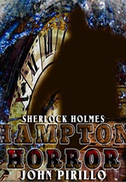 Sherlock Holmes: Hampton Horror (John Pirillo)