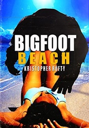 Bigfoot Beach (Kristopher Rufty)