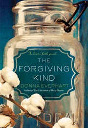 The Forgiving Kind (Donna Everhart)