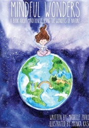Mindful Wonders (Michelle Zivkov)
