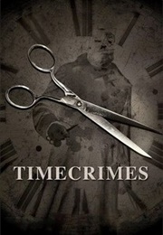 Timecrimes (2007)