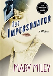 The Impersonator (Mary Miley)