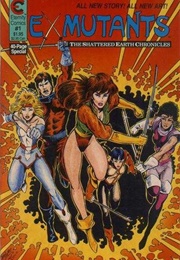 Ex-Mutants: The Shattered Earth Chronicles (1988)