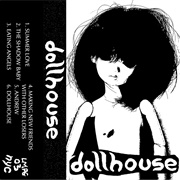 Dollhouse - Demo (2019)