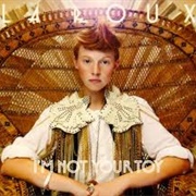 I'm Not Your Toy - La Roux