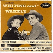 Slippin&#39; Around - Margaret Whiting &amp; Jimmy Wakely