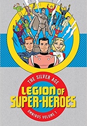 Legion of Super Heroes: The Silver Age Omnibus Vol. 1 (Various)