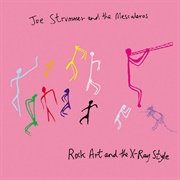 Rock Art and the X-Ray Style (Joe Strummer & the Mescaleros, 1999)
