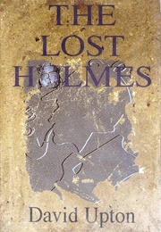 The Lost Holmes (David Upton)