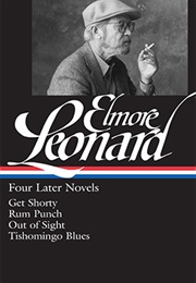 Elmore Leonard: Four Later Novels (Elmore Leonard)