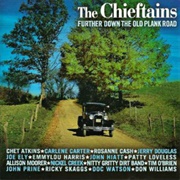 Further Down the Old Plank Road - The Chieftains