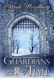Guardians of Time (Sarah Woodbury)
