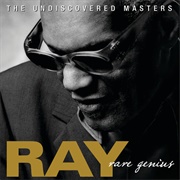 Rare Genius: The Undiscovered Masters (Ray Charles, 2010)