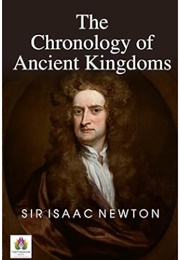 The Chronology of Ancient Kingdoms (Isaac Newton)