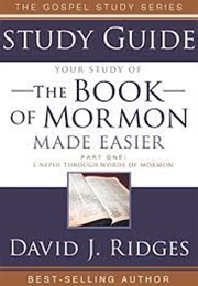 The Book of Mormon Made Easier Part I (Ridges)
