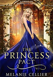 The Princess Pact (Melanie Cellier)