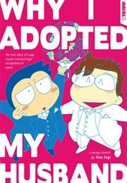 Why I Adopted My Husband (Yuta Yagi)