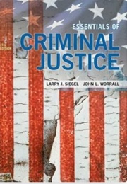 Essentials of Criminal Justice (Larry J. Siegel)