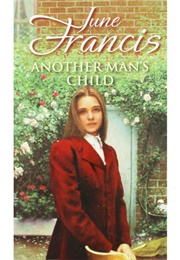 Another Man's Child (June Francis)