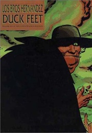 Love and Rockets, Vol. 6: Duck Feet (Gilbert Hernández)