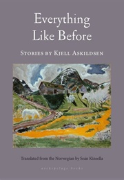 Everything Like Before (Kjell Askildsen)