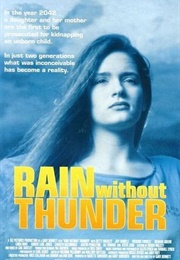 Rain Without Thunder (1993)
