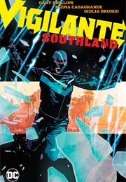 Vigilante: Southland (2018) (Gary Phillips, Elena Casagrande)