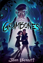 Grumbones (Jenn Bennett)