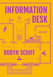 Information Desk (Robyn Schiff)
