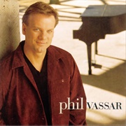 Six-Pack Summer - Phil Vassar