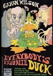 Everybody&#39;s Favourite Duck (Gahan Wilson)