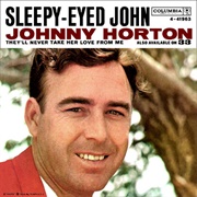 Sleepy-Eyed John - Johnny Horton