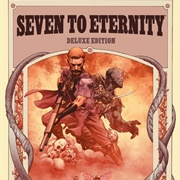 Seven to Eternity