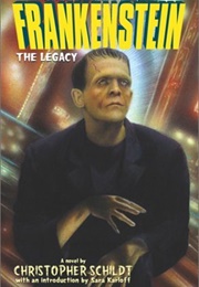 Frankenstein: The Legacy (Christopher Schildt)