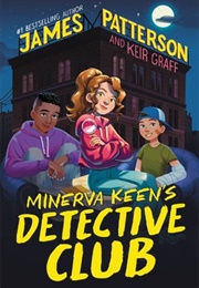 Minerva Keen's Detective Club (James Patterson)