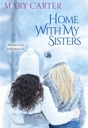 Home With My Sisters (Mary Carter)
