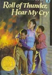 Roll of Thunder, Hear My Cry (Mildred D. Taylor)
