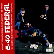 E-40 - Federal (Original Master Peace)