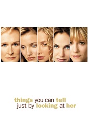 Things You Can Tell Just by Looking at Her (2000)