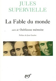 La Fable Du Monde (Jules Supervielle)