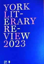 York Literary Review 2023 (Anthology)