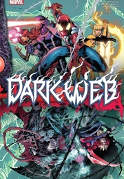 Dark Web (Spider-Man) (Duggan, Ewing, Ram V, Wells)